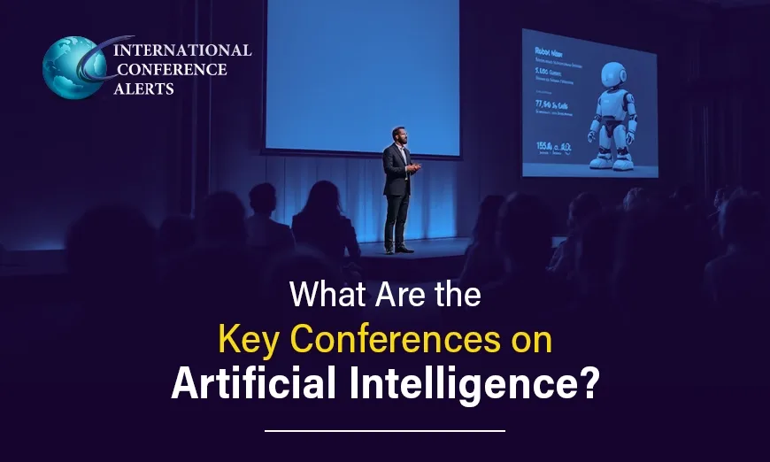 What Are The Key Conferences On Artificial Intelligence?